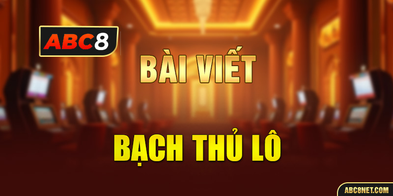 bạch thủ lô