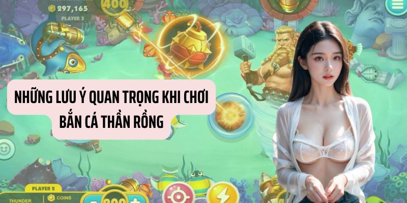 Những điều cần nhớ khi tham gia săn thủy quái thần rồng