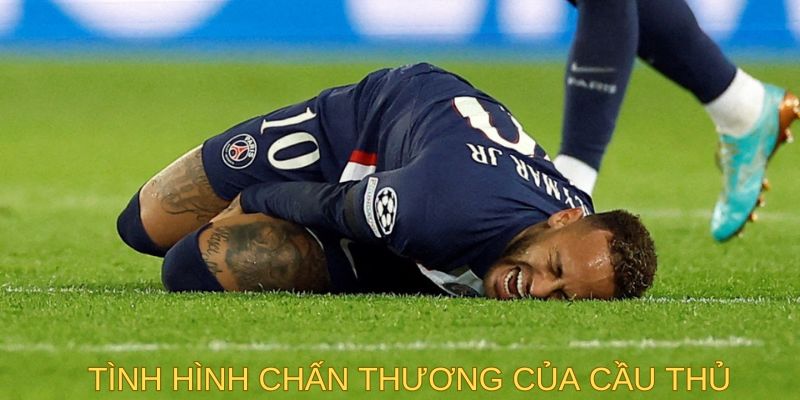 Để ý đến tình hình chấn thương của cầu thủ khi ra sân